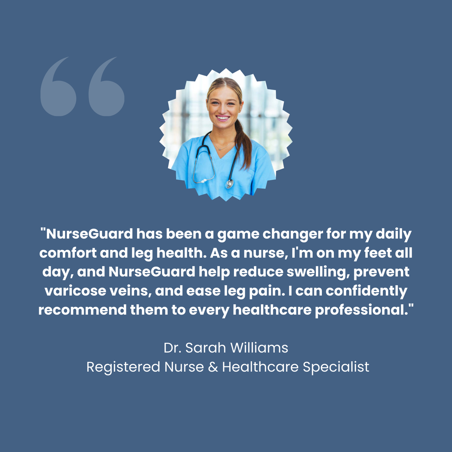 Protect your legs from swelling and varicose veins with NurseGuard